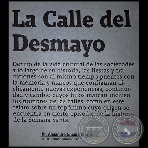  LA CALLE DEL DESMAYO - Por Dr. ALEJANDRO ENCINA MARÍN - Domingo, 16 de Abril de 2017
